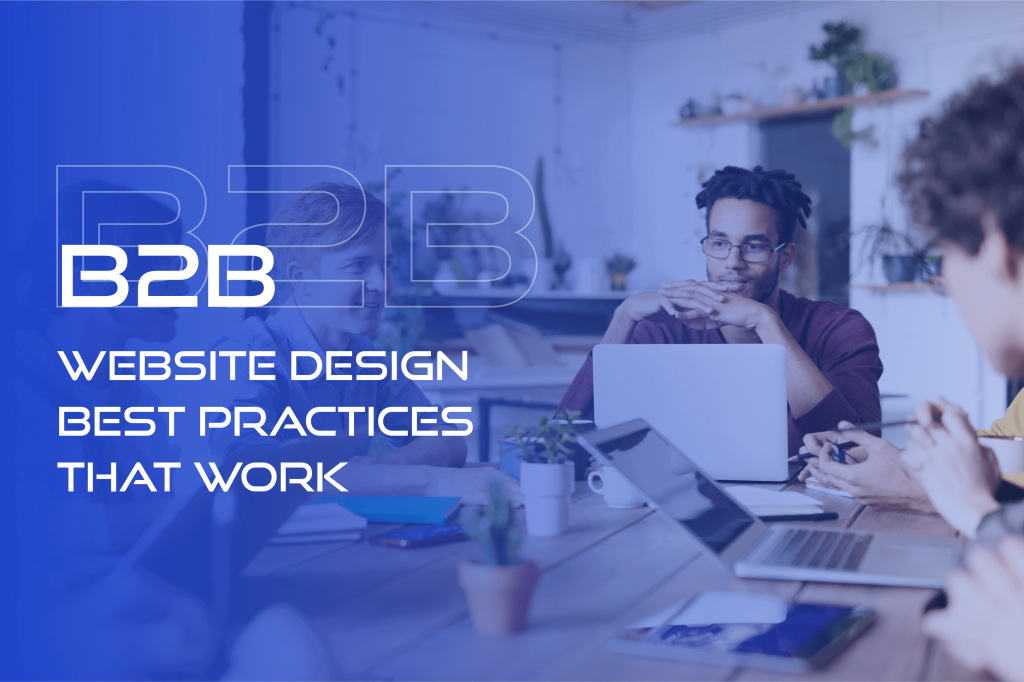 B2B site Design Best Practices That Work BramblingTech